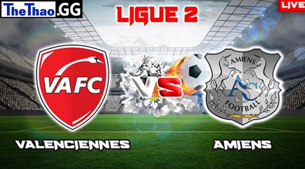 Nhận định, soi kèo Valenciennes vs Amiens, Pháp: Ligue 2, 03h00 ngày 27/12/2022