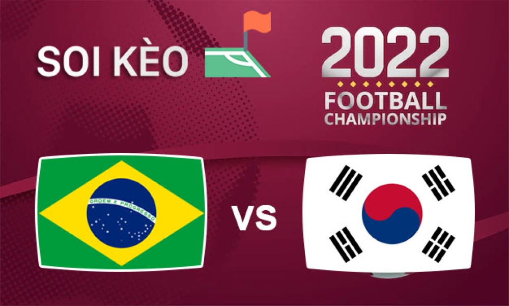Nhận định, soi kèo phạt góc Brazil vs Hàn Quốc, 02h00 ngày 06/12/2022- Vòng 1/8 WC 2022