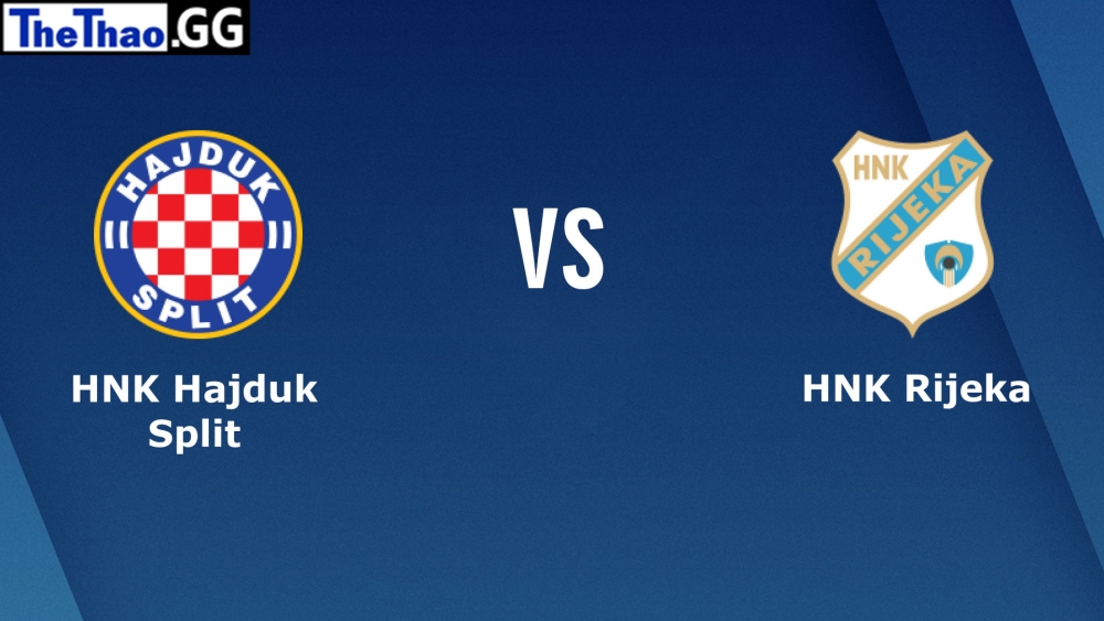 Nhận định, soi kèo Hajduk Split vs Rijeka, 23:30 ngày 05/02 giải VĐQG Croatia mùa giải 2022-2023