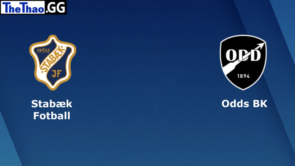 Nhận định, soi kèo Stabaek vs Odds Ballklubb, 22:00 ngày 10/04 giải VĐQG Na Uy mùa giải 2022-2023