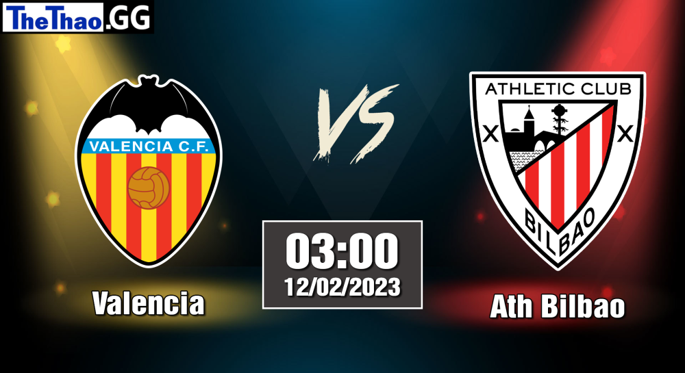 Nhận định, soi kèo cá cược Ath Bilbao vs Valencia, 03h00 ngày 04/02/2023 - La Liga 2022/23