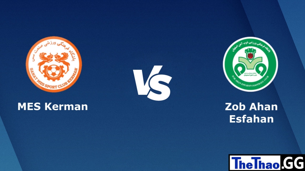 Nhận định, soi kèo cá cược trận đấu Zob Ahan vs Mes Kerman, 18h30 ngày 27/02/2023 - Giải đấu Pro League Iran