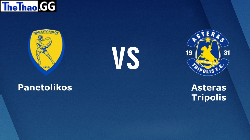 Nhận định, soi kèo Panetolikos vs Asteras Tripolis, 0:00 ngày 05/02 giải VĐQG Hy Lạp mùa giải 2022-2023
