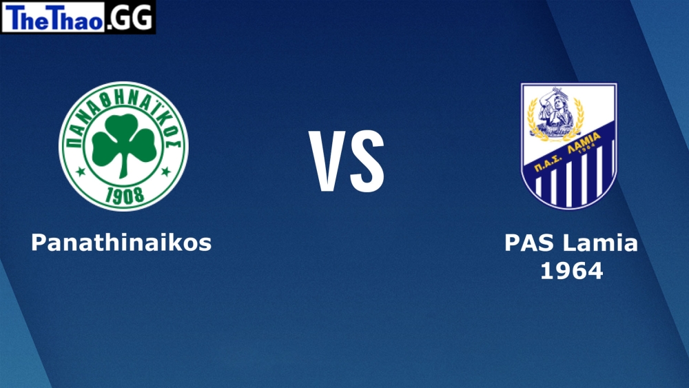 Nhận định, soi kèo Panathinaikos vs Lamia, 0:00 ngày 05/02 giải VĐQG Hy Lạp mùa giải 2022-2023