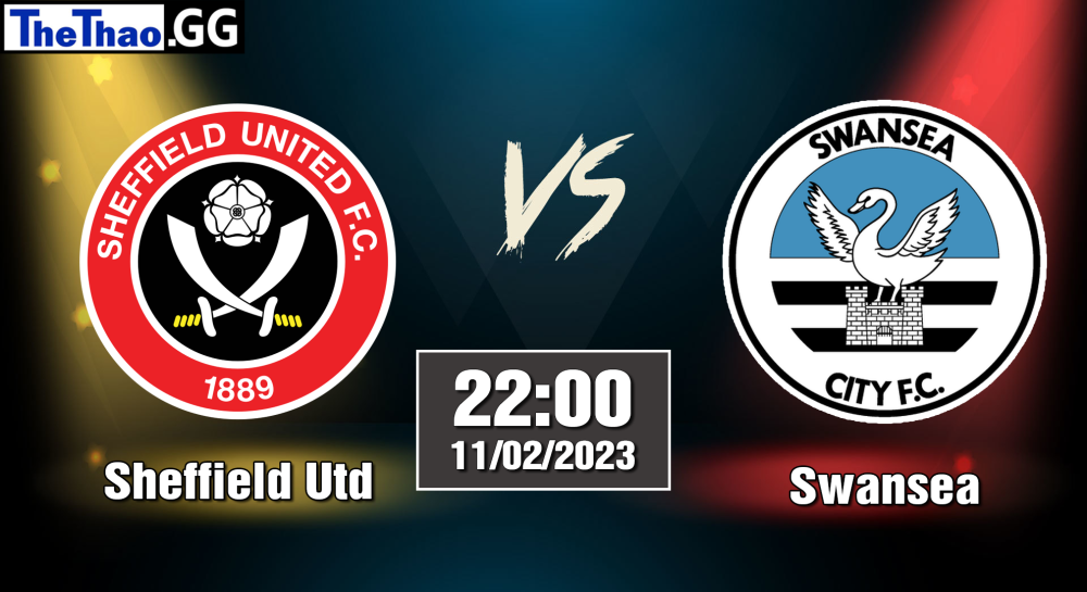 Nhận định, soi kèo cá cược Swansea vs Sheffield Utd, 22h00 ngày 11/02/2023 - Hạng Nhất Anh 2022/23