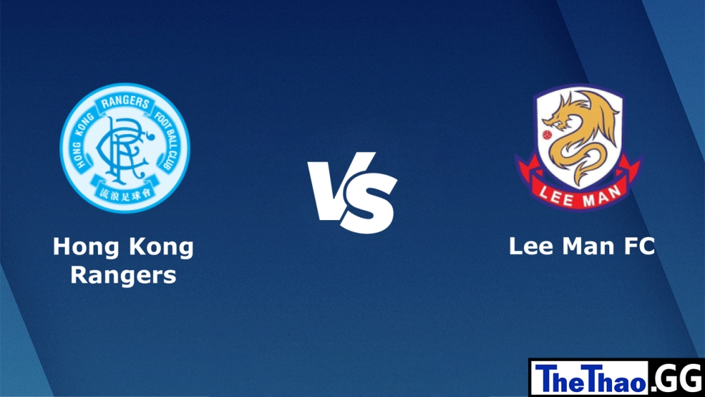 Nhận định, soi kèo cá cược trận đấu Hong Kong Rangers vs Lee Man Warriors, Premier League Hồng Kông, 14h00 ngày 05/02/2023