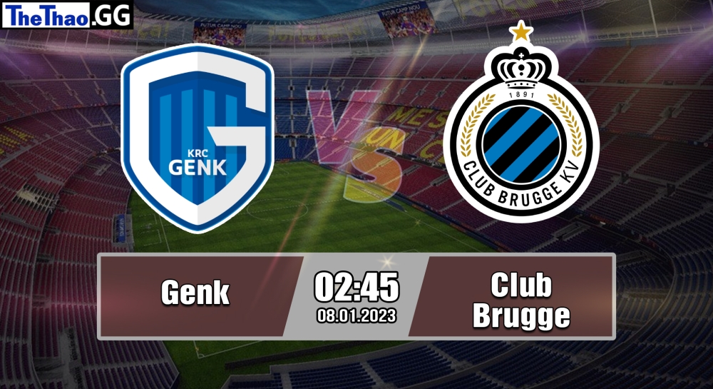 Nhận định, soi kèo Genk vs Club Brugge, 02h45 ngày 08/01/2023 - Jupiler League 2022/23