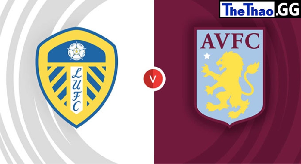 Nhận định, soi kèo Aston Villa vs Leeds, ngoại hạng Anh, 3h00 ngày 14/01/2022