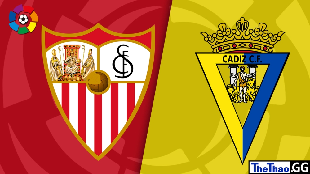 Nhận định, soi kèo Sevilla vs Cadiz CF, La Liga, 3h00 ngày 22/01/2023