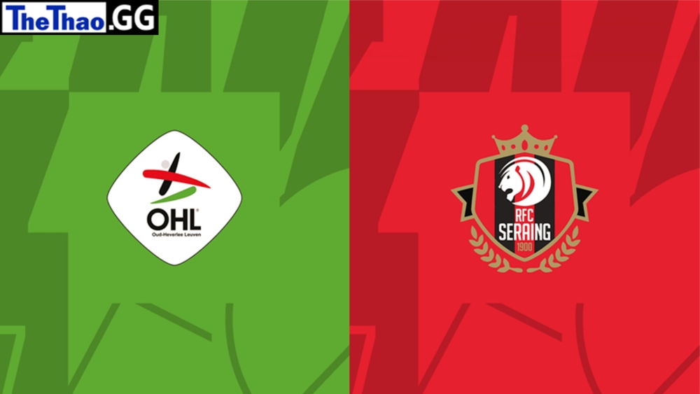 Nhận định, soi kèo RFC Seraing vs Oud-Heverlee Leuven, 0:15 ngày 05/02 giải VĐQG Bỉ mùa giải 2022-2023