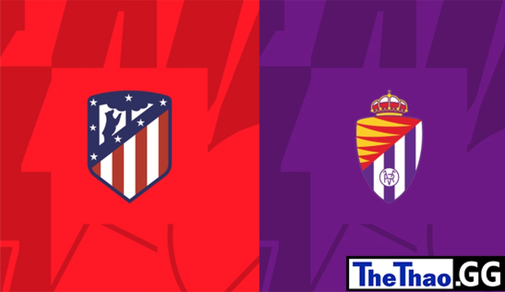Nhận định, soi kèo Atl. Madrid vs Valladolid, La Liga, 0h30 ngày 22/01/2023
