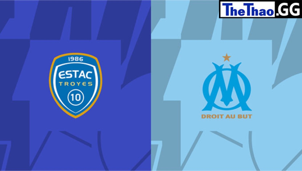 Nhận định, soi kèo Troyes vs Marseille, Ligue 1, 3h00 ngày 12/01/2022