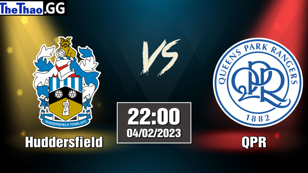 Nhận định, soi kèo cá cược Huddersfield vs QPR, 22h00 ngày 04/02/2023 - Hạng Nhất Anh 2022/23
