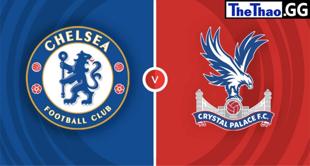 Nhận định, soi kèo Chelsea vs Crystal Palace, Ngoại hạng Anh, 21h00 ngày 15/01/2023