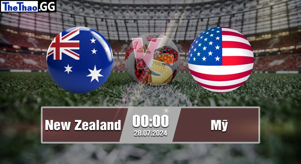 Nhận định, soi kèo New Zealand vs Mỹ, 00h00 ngày 28/07/2024 - Olympic Paris 2024.