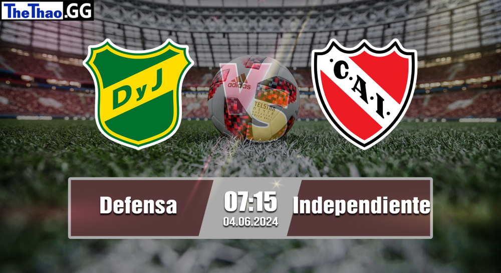 NHẬN ĐỊNH, SOI KÈO CÁ CƯỢC DEFENSA VS INDEPENDIENTE, 07H15 NGÀY 04/06/2024 - VĐQG ARGENTINA 2023/24v