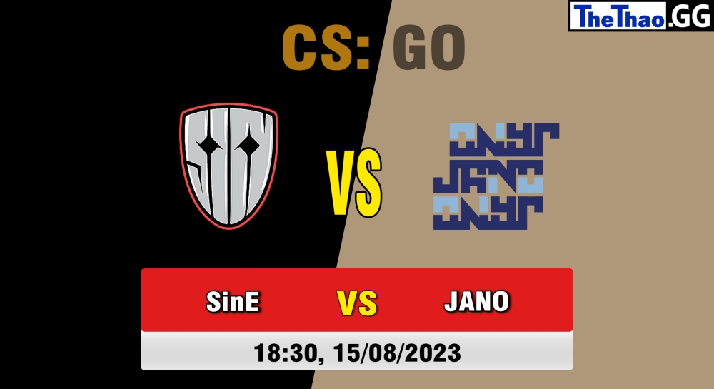 Cá cược CSGO, nhận định soi kèo SINNERS Esports vs JANO Esports - CCT North Europe Series #7.