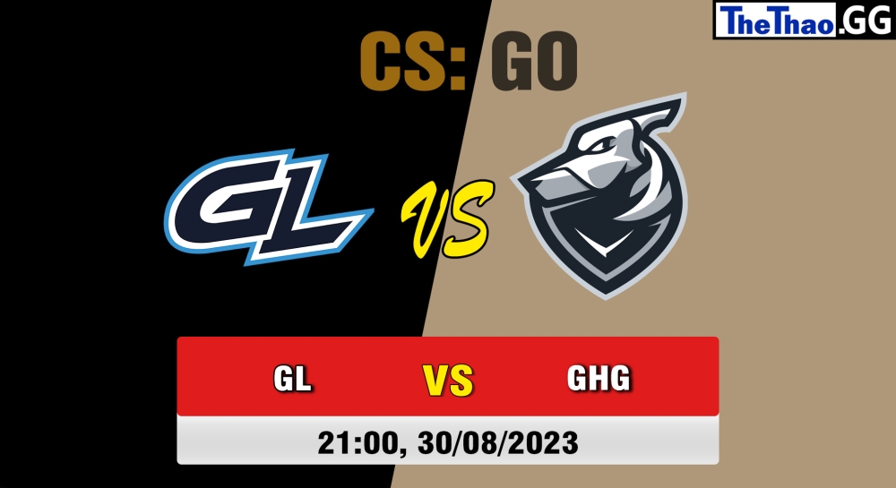 Nhận định, cá cược CSGO, soi kèo GamerLegion vs Grayhound Gaming, 21h ngày 30/08/2023 - ESL Pro League Season 18 - Group A