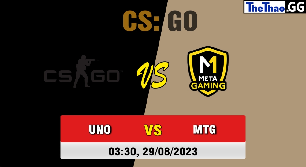 Nhận định, cá cược CSGO, soi kèo UNO MILLE vs Meta Gaming ,3h30 ngày 29/08/2023 - CCT South America Series #10