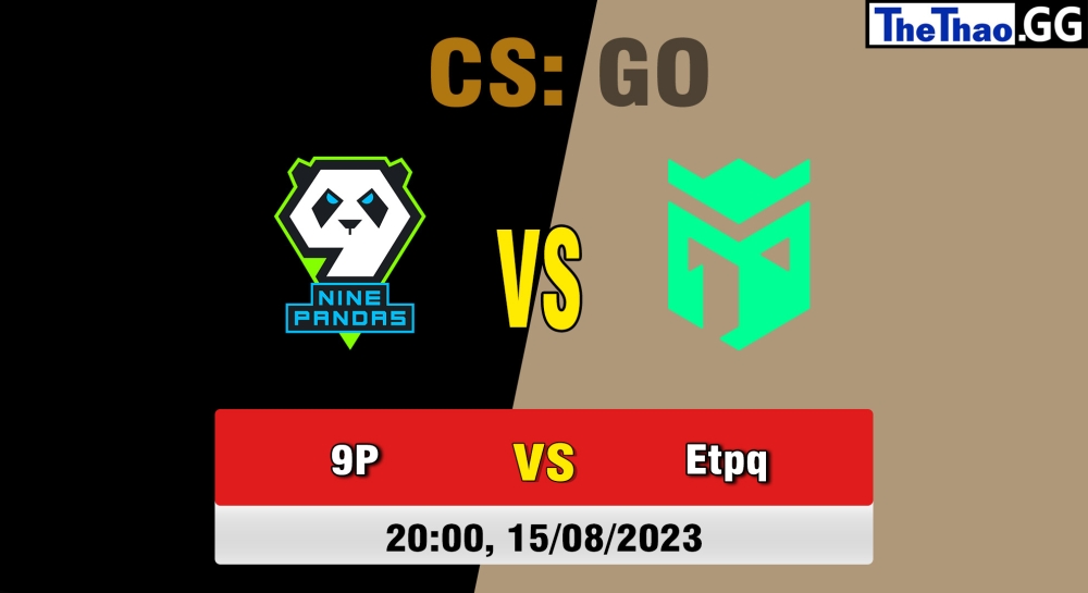 Cá cược CSGO, nhận định soi kèo 9Pandas vs Entropiq - CCT East Europe Series #1.