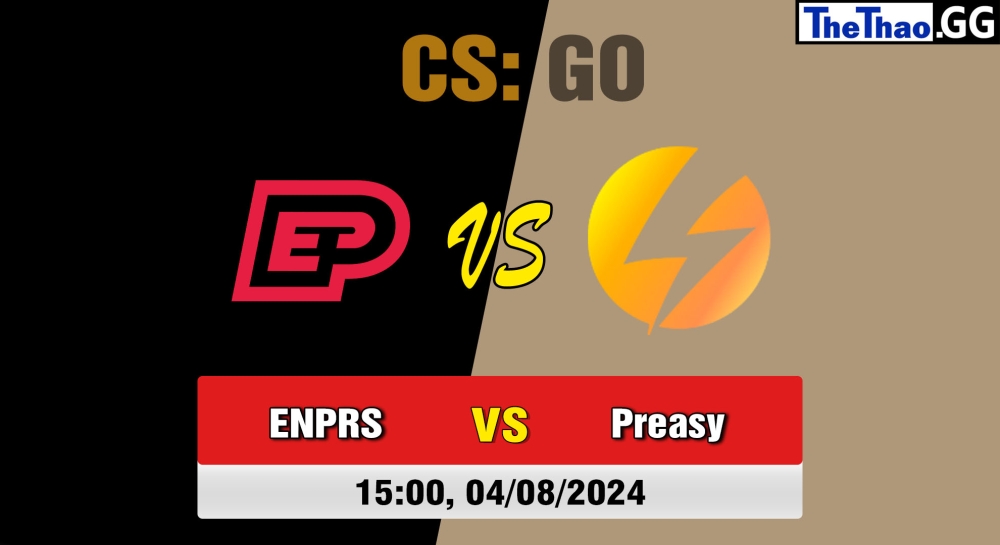 Cá cược CSGO, nhận định soi kèo Enterprise Esports vs Preeasy Esport - European Pro League Season 19: Division 2 .