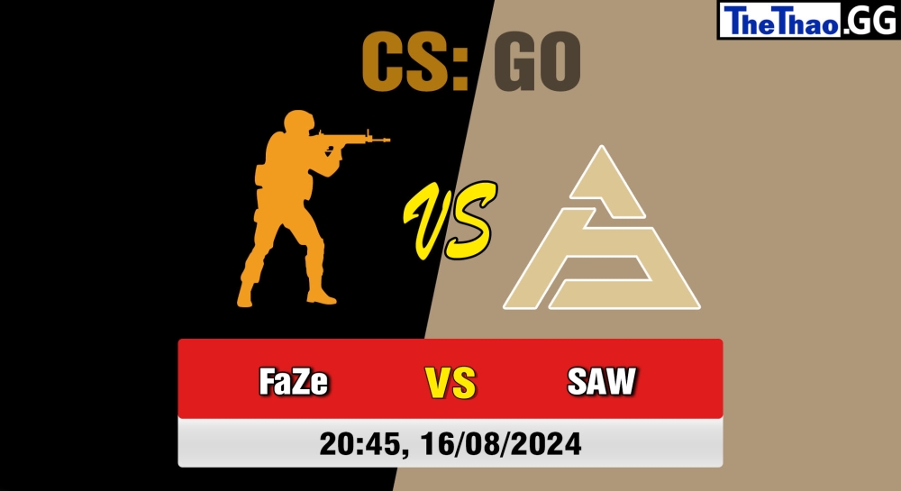 Cá cược CSGO, nhận định soi kèo FaZe Clan vs SAW - CCT Season 2 Europe Series #9 .