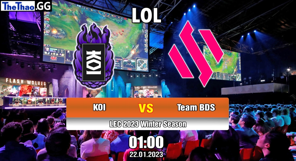 Nhận định, soi kèo KOI vs Team BDS, 01h ngày 22/01/2023 – LEC 2023 Winter Season