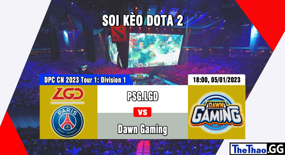 Nhận định, soi kèo PSG.LGD vs Dawn Gaming, 18h ngày 05/01/2023 - Giải đấu DPC CN 2023 Tour 1: Division 1