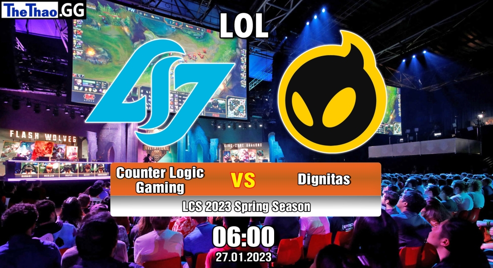 Nhận định, soi kèo Counter Logic Gaming vs Dignitas, 06h ngày 27/01/2023 – LCS 2023 Spring Season