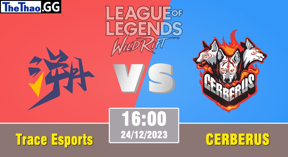 Cá cược Tốc Chiến, nhận định soi kèo Trace Esports vs CERBERUS Esports - WRL Asia 2023 - Season 2 - Regular Season.