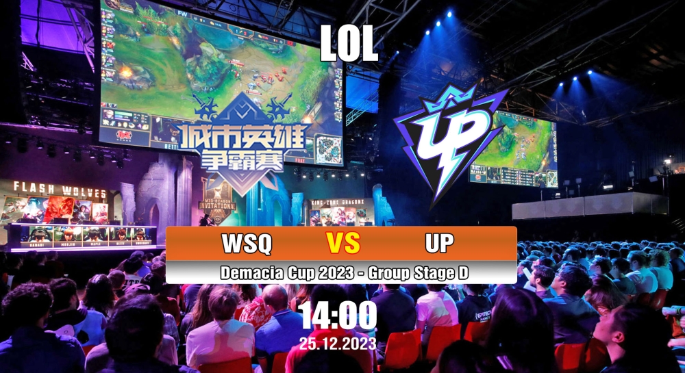 Cá cược LOL, nhận định soi kèo Ultra Prime vs WSQ - Demacia Cup 2023 - Group Stage D.