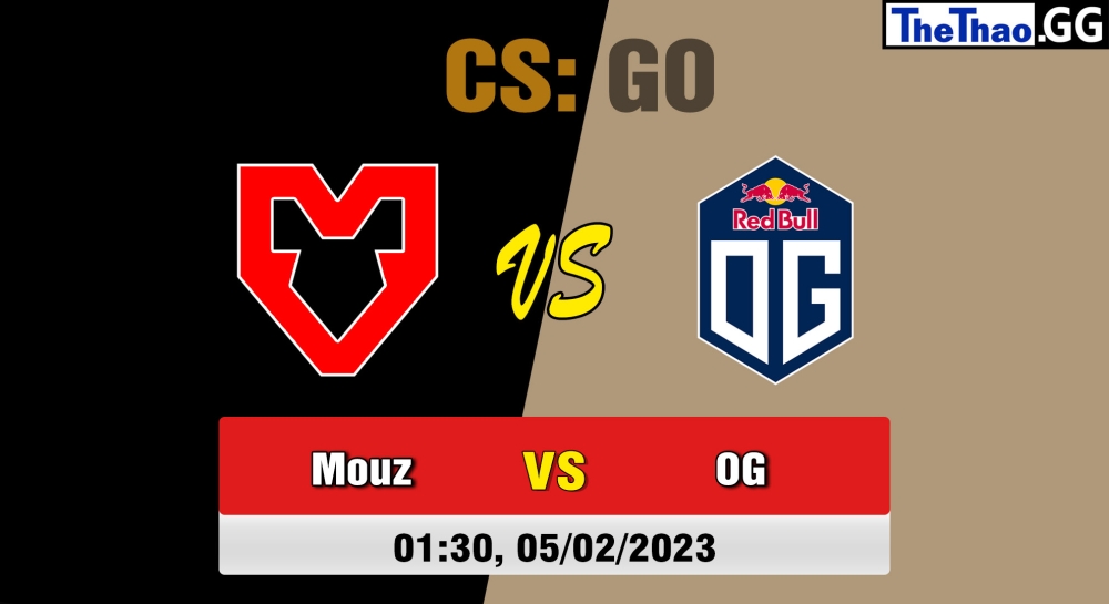 Nhận định, cá cược CS:GO, soi kèo Mouz vs OG, 01h30 ngày 05/02/2023 - Intel Extreme Masters Katowice 2023