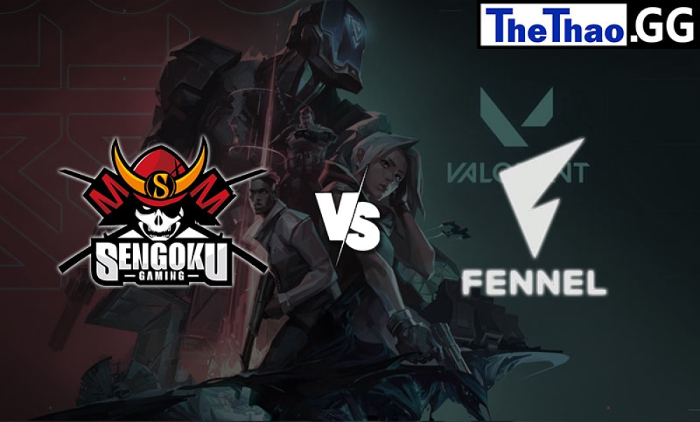 Nhận định, soi kèo cá cược Valorant trận đấu giữa FENNEL vs Sengoku Gaming vào 18h00 ngày 1/02/2022