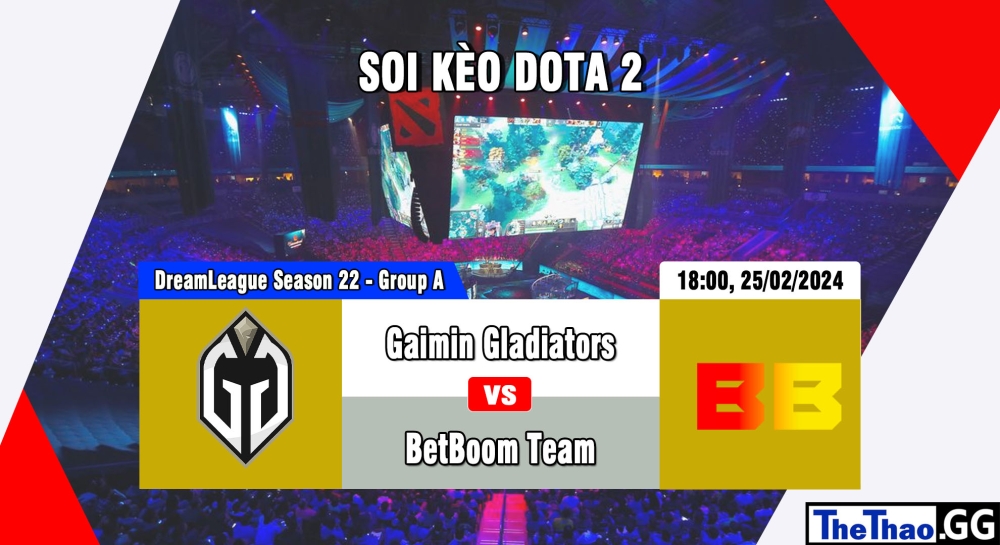 Cá cược Dota 2, nhận định soi kèo Gaimin Gladiators vs BetBoom Team - DreamLeague Season 22 - Group A.