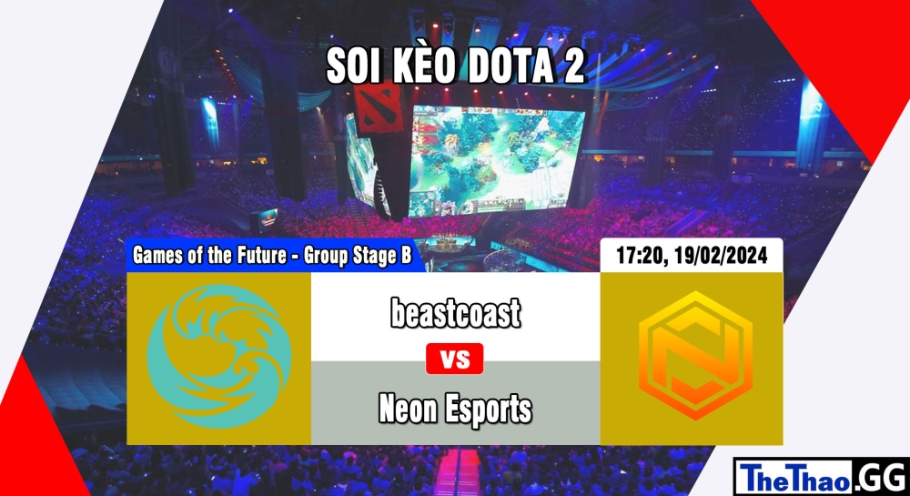 Cá cược Dota 2, nhận định soi kèo beastcoast vs Neon Esports - Games of the Future 2024 - Group Stage B.