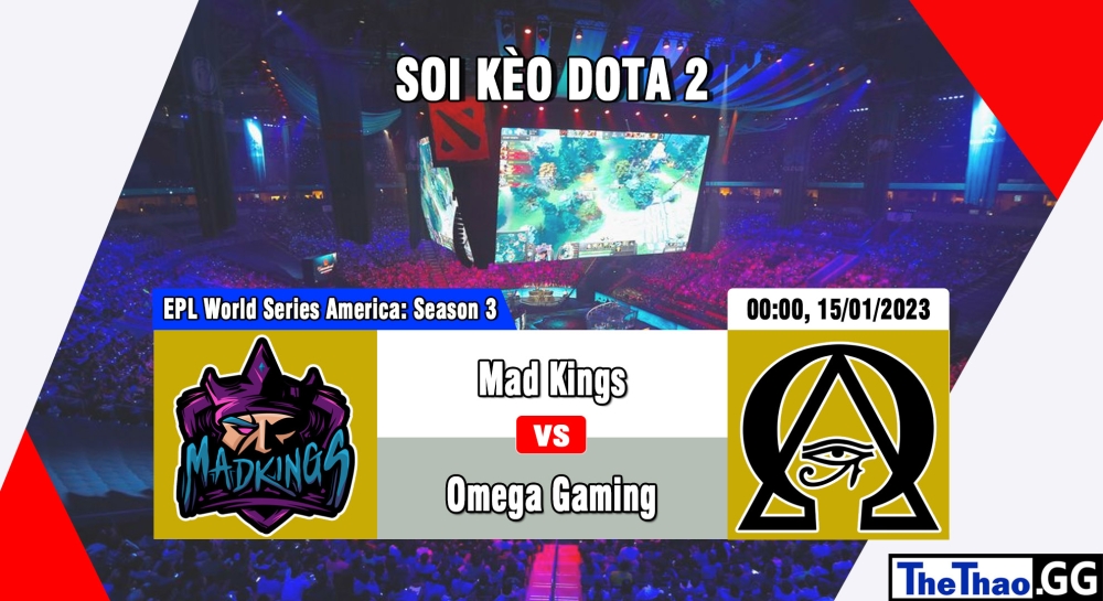 Nhận định, soi kèo Mad Kings vs Omega Gaming, 00h ngày 15/01/2023 – EPL World Series America: Season 3