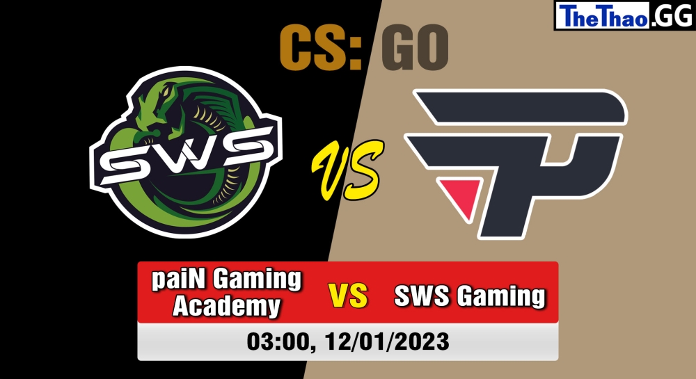 Nhận định, soi kèo paiN Gaming Academy vs SWS Gaming, 03h ngày 12/01/2023 - Gamers Club Liga Série A: December 2022