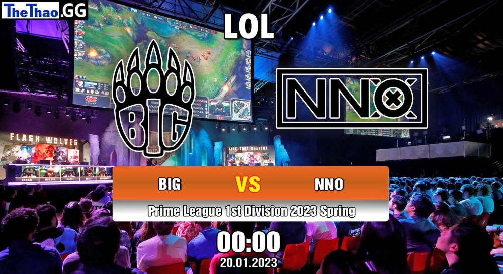 Nhận định, soi kèo BIG vs NNO Prime, 00h ngày 20/01/2023 – Prime League 1st Division 2023 Spring