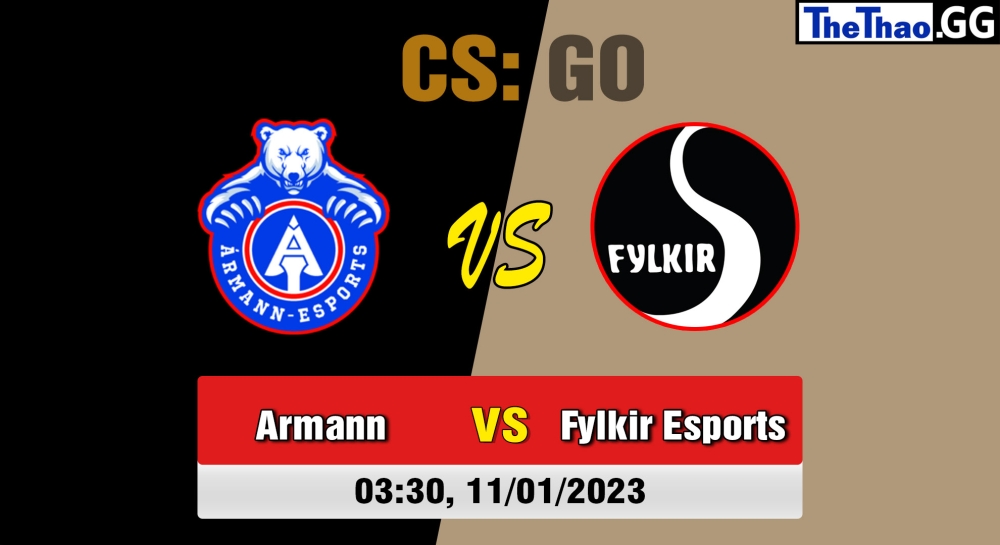 Nhận định, soi kèo Armann vs Fylkir Esports, 03h30 ngày 11/01/2023 - Icelandic Esports League Season 7