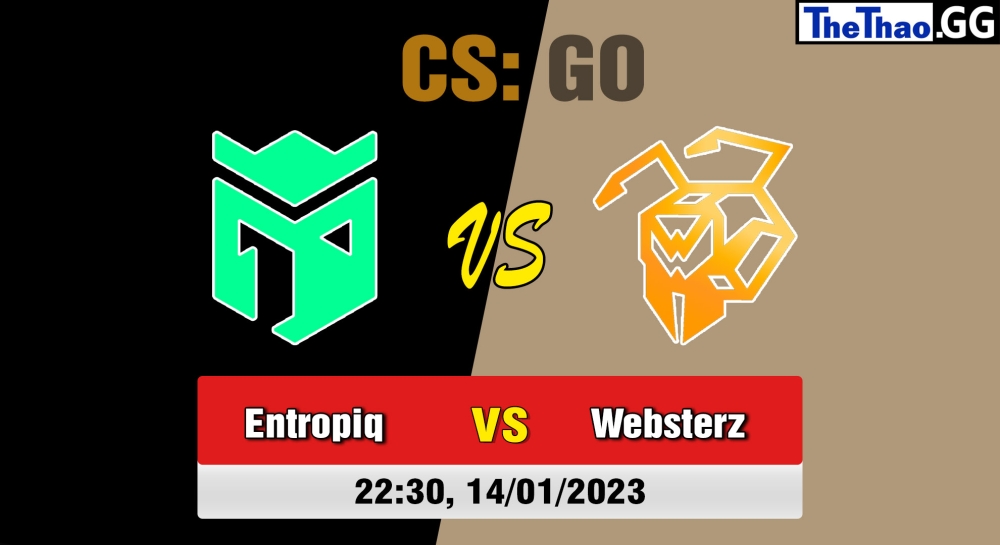 Nhận định, soi kèo Entropiq vs Websterz, 22h30 ngày 14/01/2023 - CCT South Europe Series #2