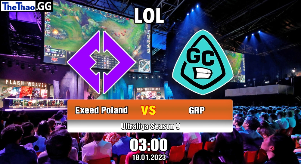 Nhận định, soi kèo Exeed Poland vs Grypciocraft Esports, 03h ngày 18/01/2023 – Ultraliga Season 9