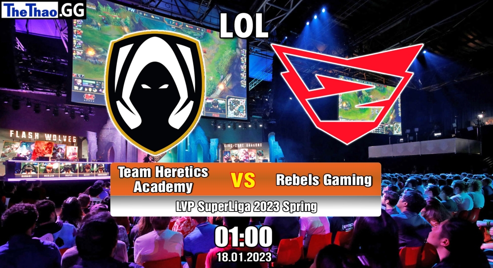 Nhận định, soi kèo Team Heretics Academy vs Rebels Gaming, 01h ngày 18/01/2023 - LVP SuperLiga 2023 Spring
