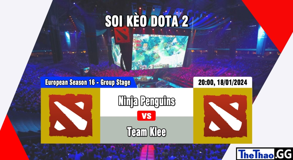 Cá cược Dota 2, nhận định soi kèo Ninja Penguins vs Team Klee - European Pro League Season 16 - Group Stage.