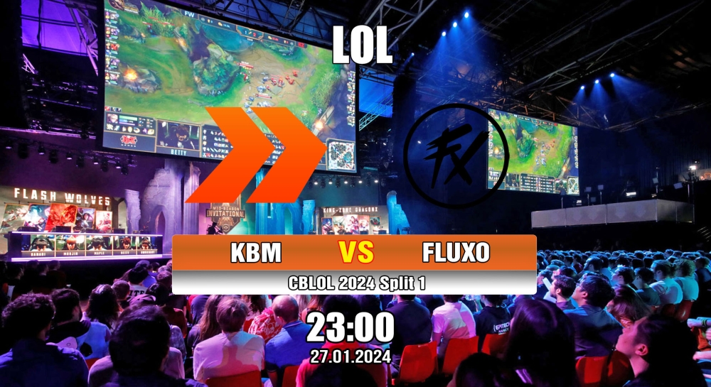 Cá cược LOL, nhận định soi kèo KaBuM! eSports vs Fluxo - CBLOL 2024 Split 1.