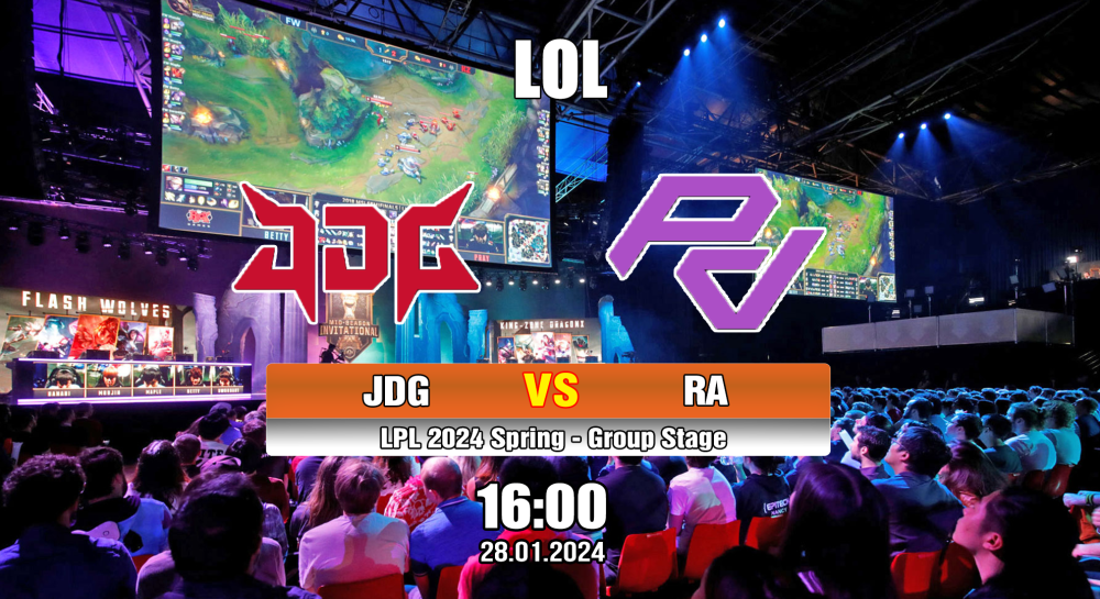 Cá cược LOL, nhận định soi kèo JD Gaming vs Rare Atom - LPL 2024 Spring - Group Stage
