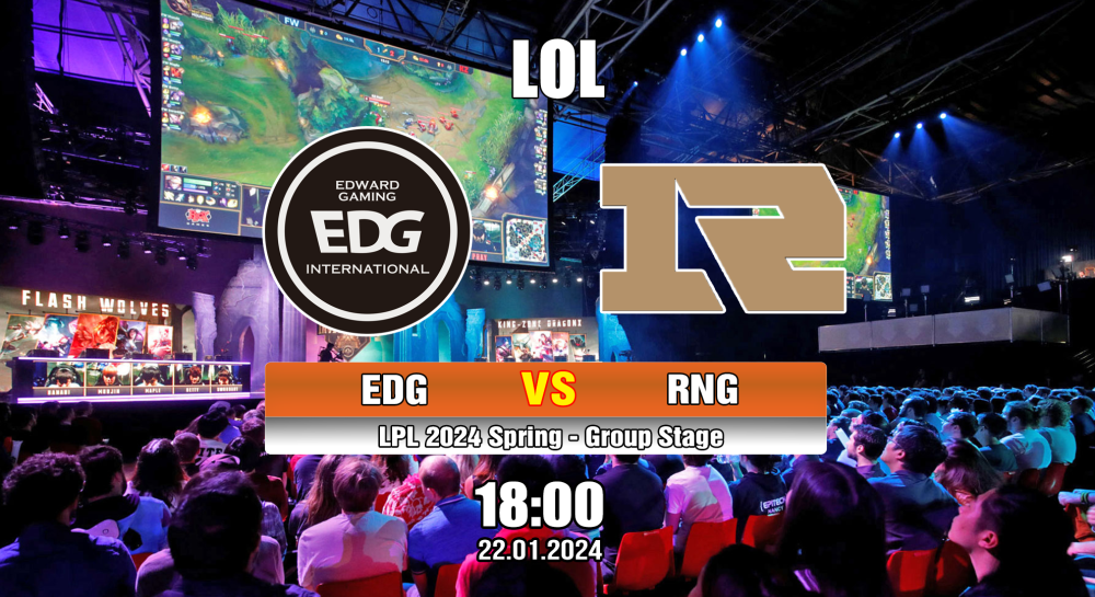 Cá cược LOL, nhận định soi kèo EDward Gaming vs Royal Never Give Up - LPL 2024 Spring - Group Stage