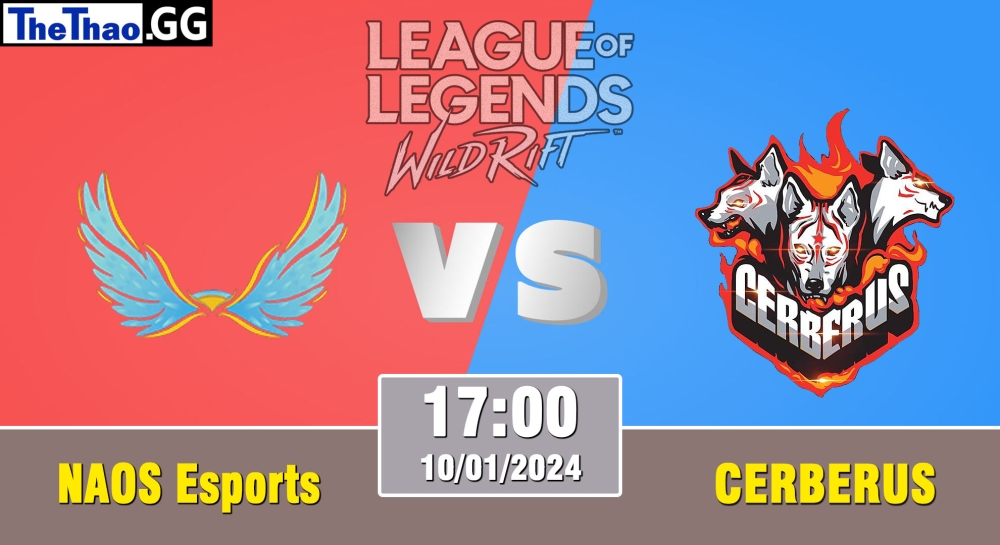 Cá cược Tốc Chiến, nhận định soi kèo NAOS Esports vs CERBERUS Esports - WRL Asia 2023 - Season 2 - Playoffs.