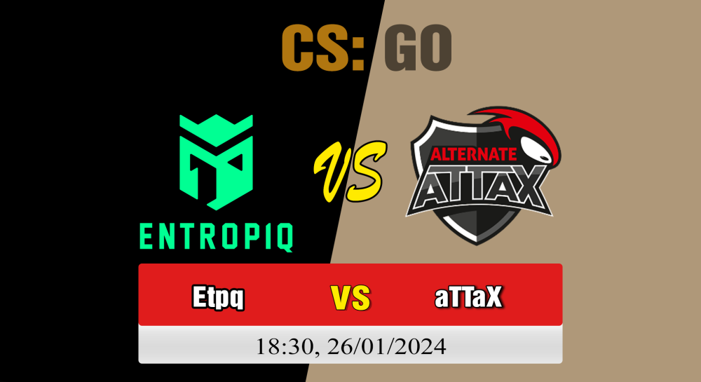 Cá cược CSGO, nhận định soi kèo Entropiq vs ALTERNATE aTTaX - [MR12] European Pro League Season 13: Division 1 - Group Stage