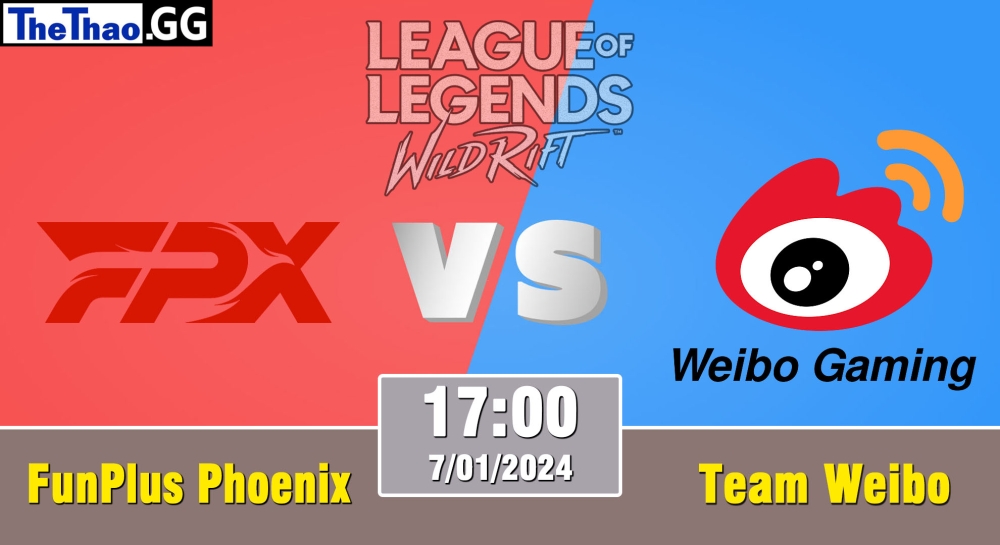 Cá cược Tốc Chiến, nhận định soi kèo FunPlus Phoenix vs Team Weibo - WRL Asia 2023 - Season 2 - Playoffs.