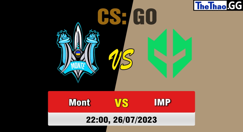 Cá cược CSGO, nhận định soi kèo Monte vs Imperial Esports - Intel Extreme Masters Cologne 2023 Play-in.